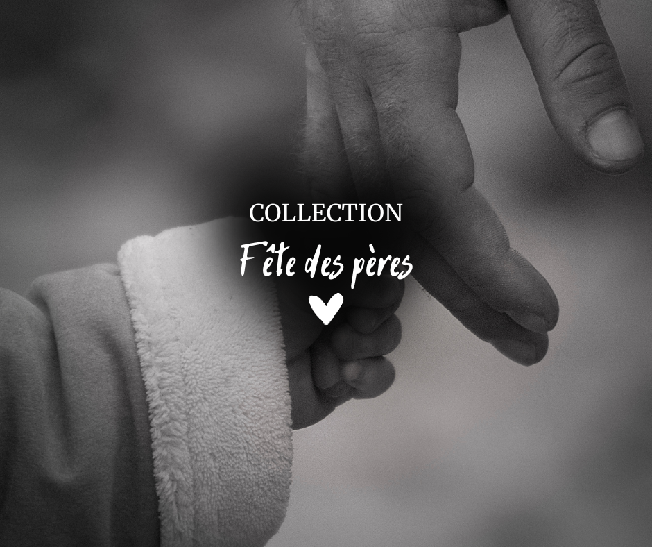 Collection Fête des Pères